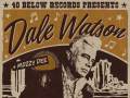 Dale Watson & his Lone Stars * Mozzy Dee
