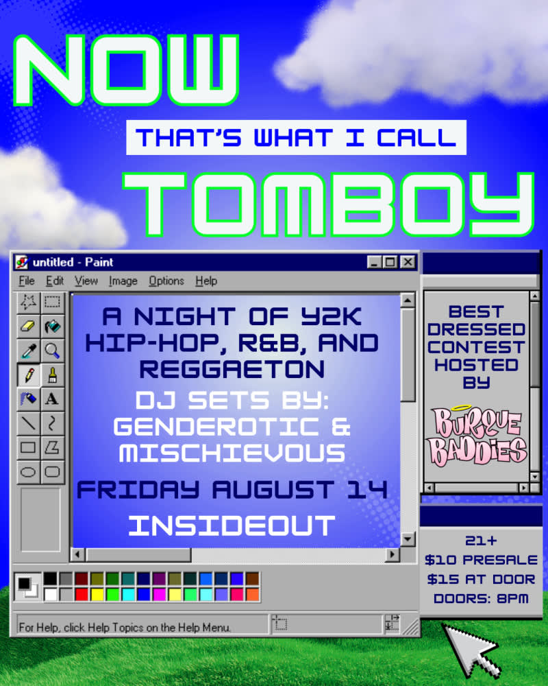 Burque Baddies & Tomboy Ent. Presents A Night Of Y2K Hip Hop * R&B * Reggaeton * DJ Sets By Genderotic & Mischievous
