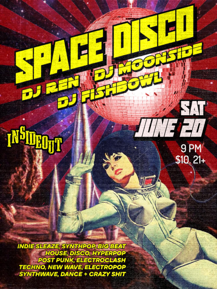 Space Disco | DJ Ren * DJ Moonside * DJ Fishbowl 