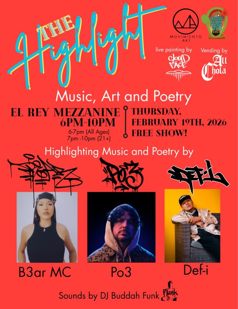 THE HIGHLIGHT  Music, Art and Poetry         B3ar MC * Po3 * DEF-i * DJ Buddahfunk