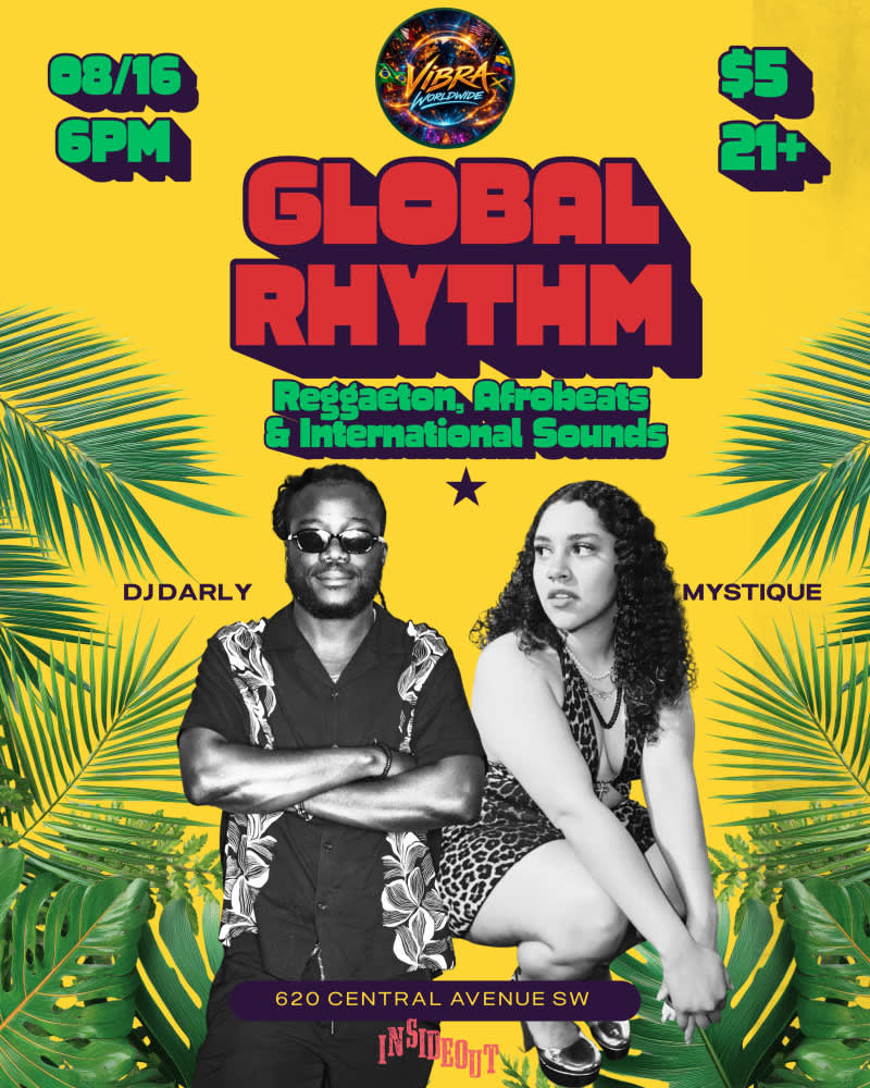 Global Rhythm* DJ Darly * Mystique * Vibra Worldwide * Reggaeton, Afrobeats, & International Sounds