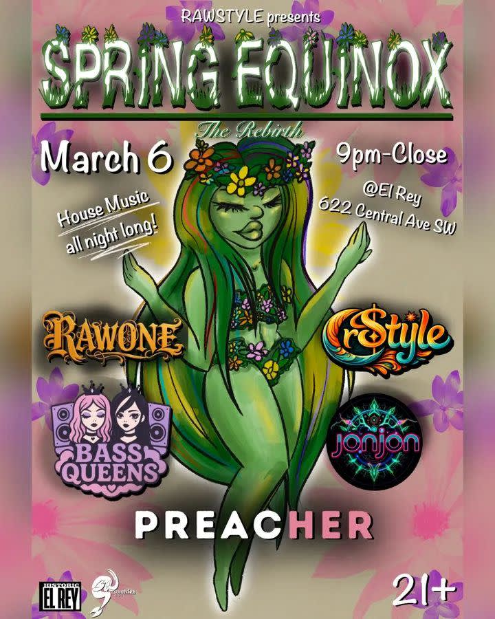 Spring Equinox    RAWONE *  CrStyle  * Bass Queens * JONJON * PREACHER