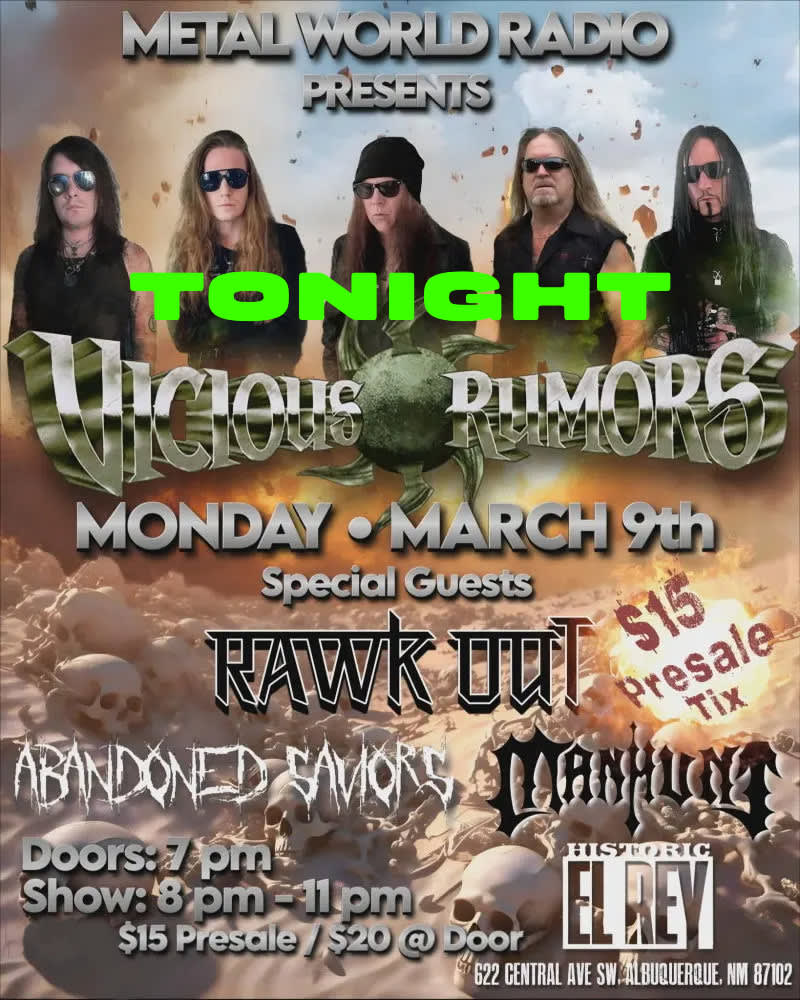 VICIOUS RUMORS * RAWK OUT * ABANDONED SAVIORS * MANHUNT