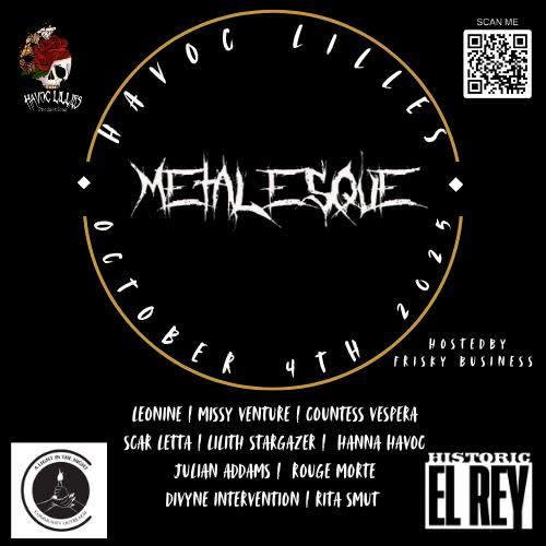 HAVOC LILLES presents METALESQUE A METAL BURLESQUE