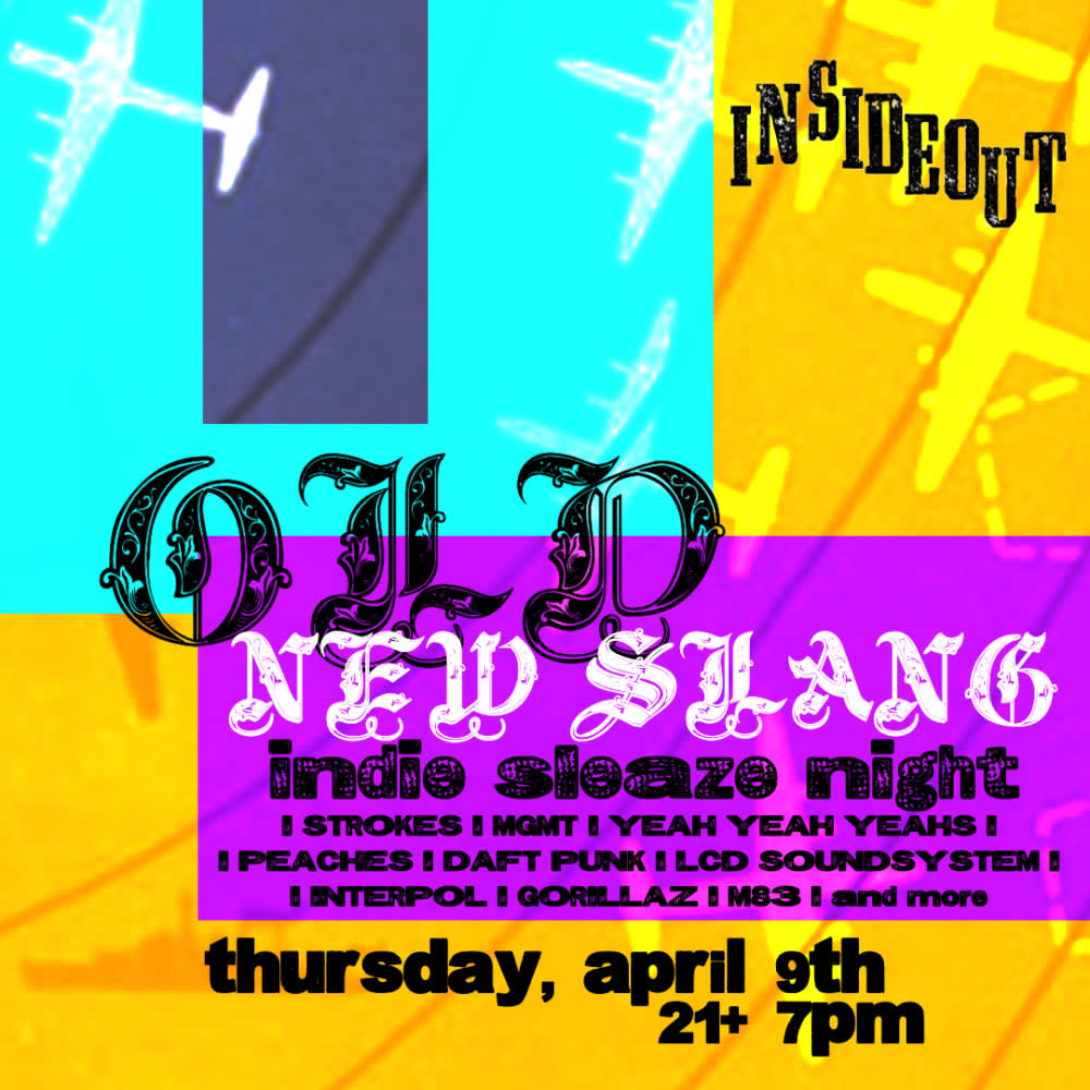 'Old' New Slang | Indie Sleaze Night