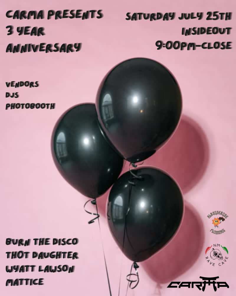 Carma Presents 3 Year Anniversary 