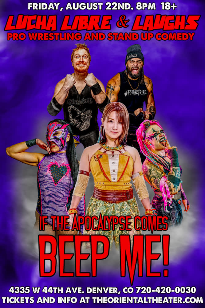 The Oriental Theater - Lucha Libre & Laughs: If The Apocalypse