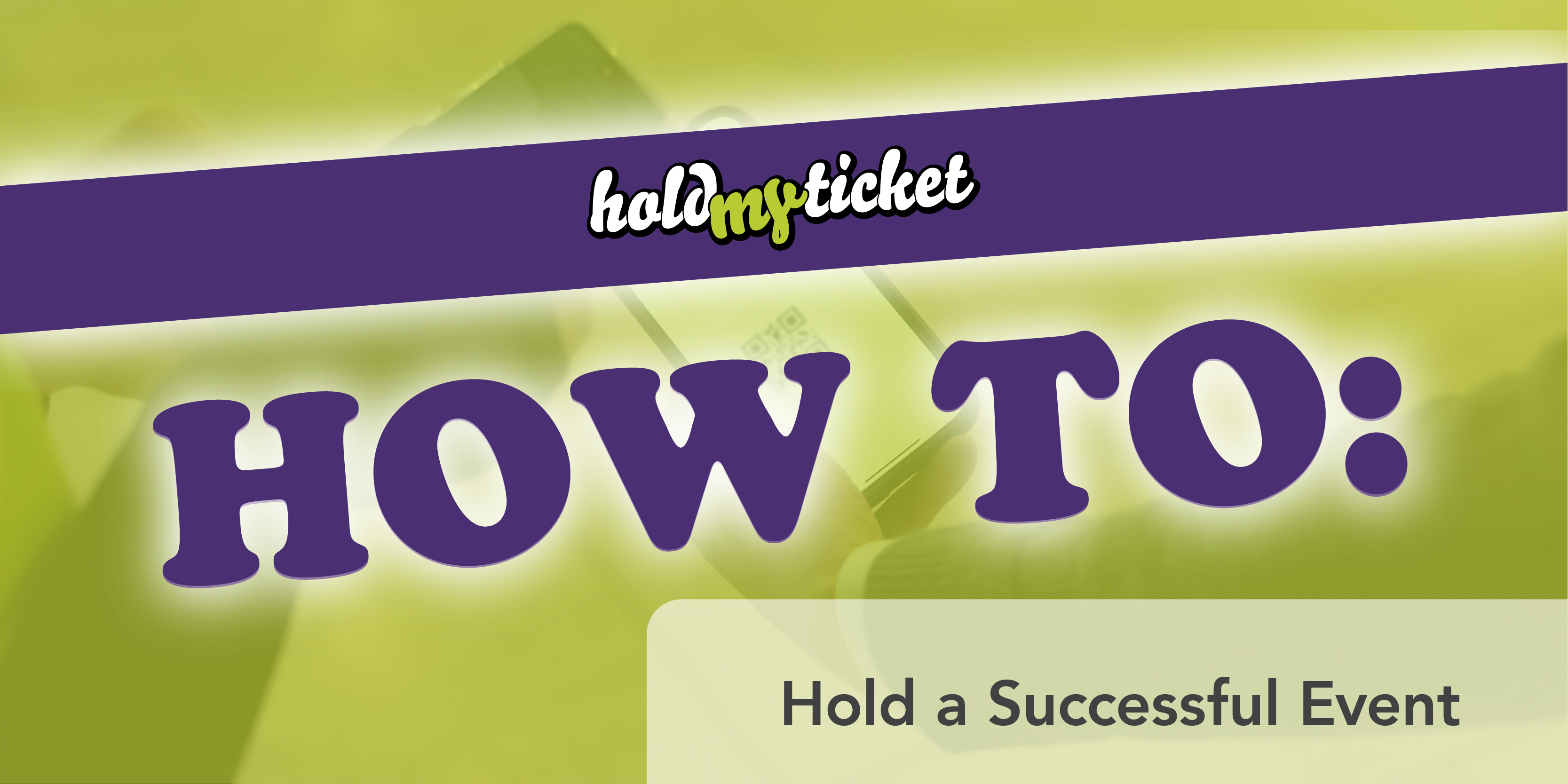 How-to guide header for Hold My Ticket