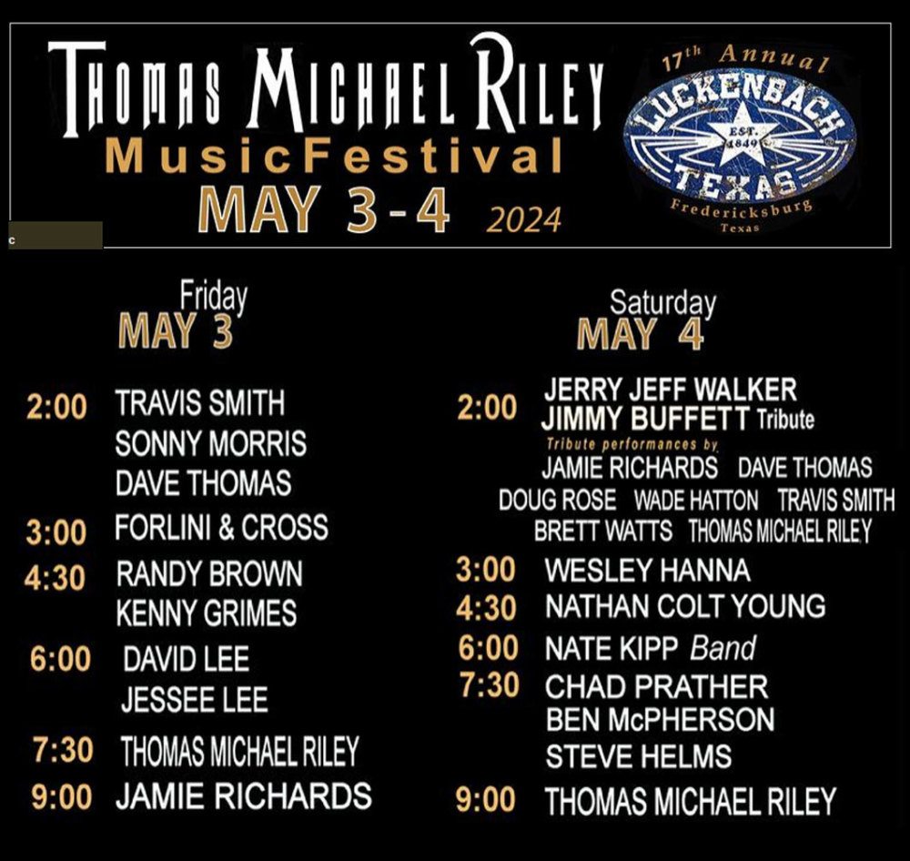 17th Annual Thomas Michael Riley's Music Festival @ Luckenbach Texas ...