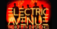 Electric Avenue: The 80's MTV Experience