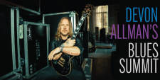 Devon Allman's Blues Summit - SOLD OUT- VIP Waitlist Only!