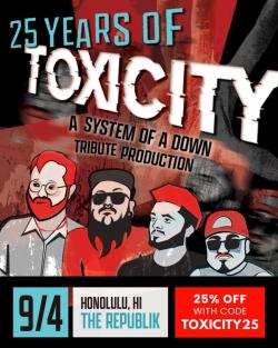 25 Years of Toxicity: A System of a Down Anniversary Tribute