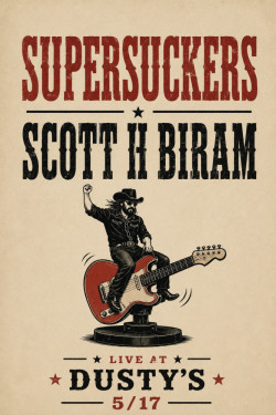 The Supersuckers + Scott H. Biram