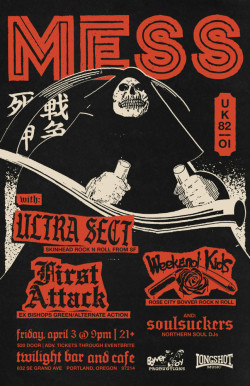 Mess (Mexico) w/ Ultra Sect (SF), First Attack (CAN), Weekend Kids (PDX)