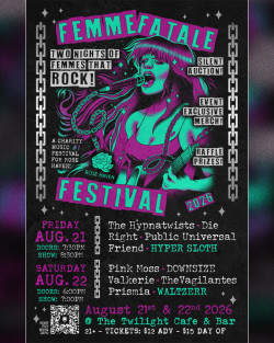 Femme Fatale Fest-Night 2-w/ waltzerr, Prismia, DOWNSIZE, Valkerie, The Vagilantes, Pink Moss
