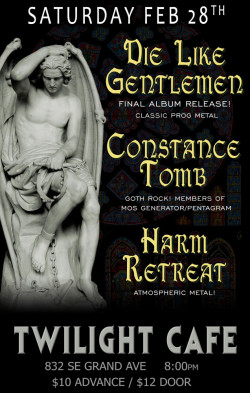 Die Like Gentlemen (Final Record Release) w/ Constance Tomb, Harm Retreat