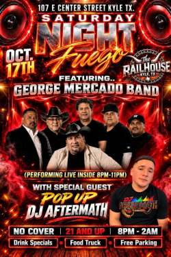 Saturday Night Fuego with DJ Aftermath and the George Mercado Band