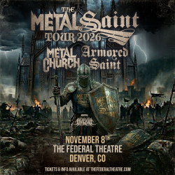 Metal Church + Armored Saint