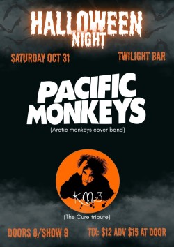Pacific Monkeys (Arctic Monkeys Tribute) w/ KM3 (The Cure Tribute)