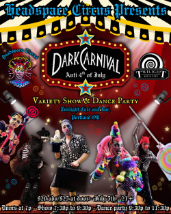 Headspace Circus Presents-A Dark Carnival Variety Show and Dance Party