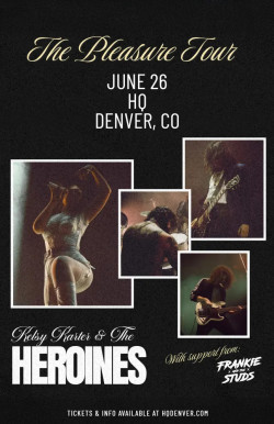 Kelsy Karter & The Heroines