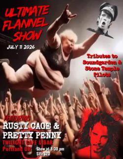 Rusty Cage (Soundgarden Tribute) w/ Pretty Penny (STP Tribute)