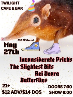 Inconsiderate Pricks w/ The Slightest Bits, Rei Deora, Butterflies