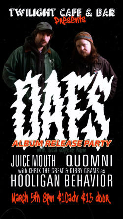 OAFS (Album Release) w/ Juice Mouth, QUOMNI, Hooligan Behavior