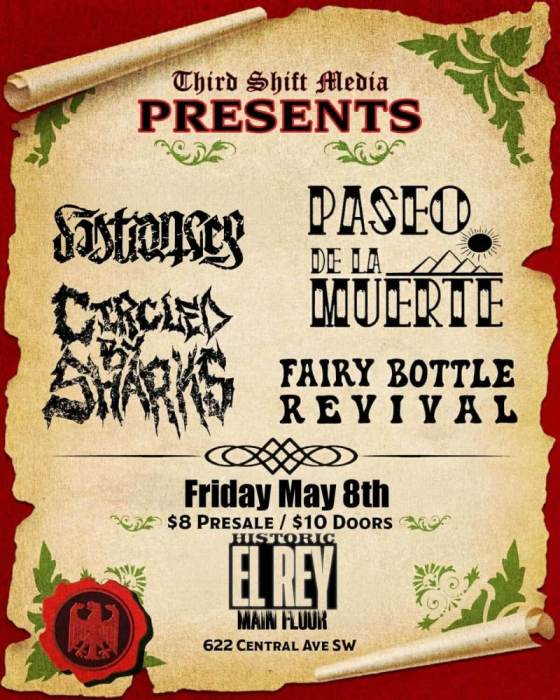 DISTANCES * PASEO DE LA MUERTE * CIRCLED BY SHARKS * FAIRY BOTTLE REVIVAL