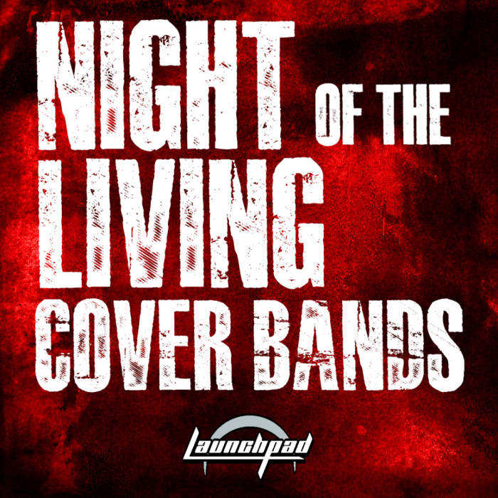 Night Of The Living Cover Bands - Night 3
