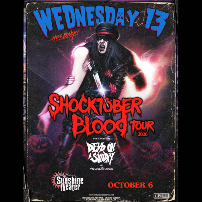 Wednesday 13 * Dead On A Sunday * Above Snakes 