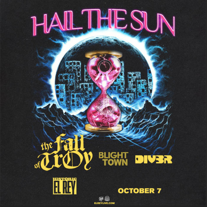 Hail The Sun * The Fall of Troy * Blight Town * Diver 