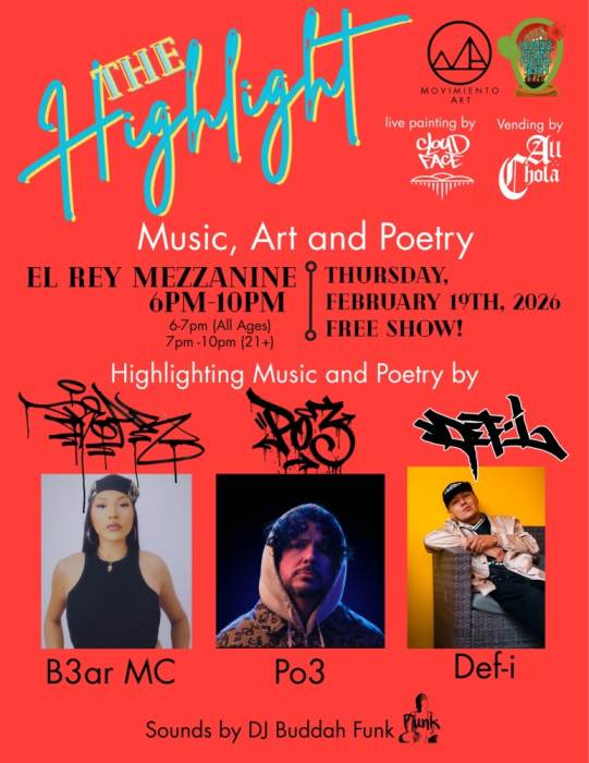 THE HIGHLIGHT  Music, Art and Poetry         B3ar MC * Po3 * DEF-i * DJ Buddahfunk