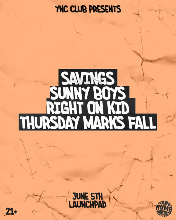 Savings * Sunny Boys * Right on Kid * Thursday Marks Fall
