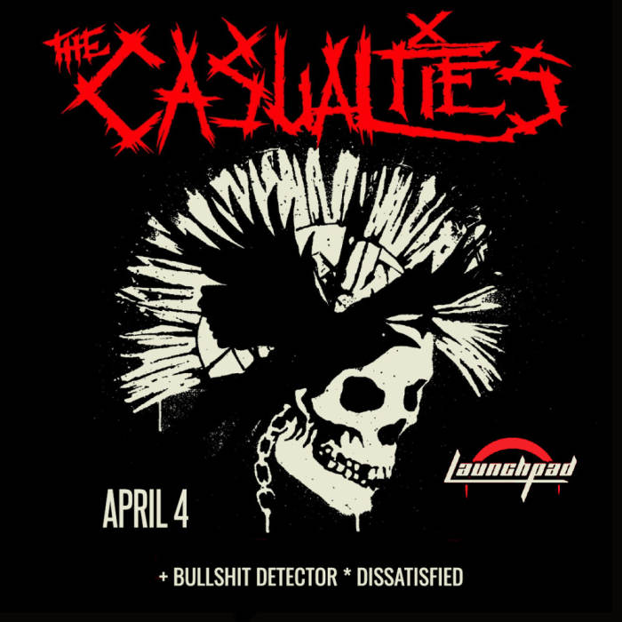 The Casualties * Bullshit Detector * Dissatisfied 
