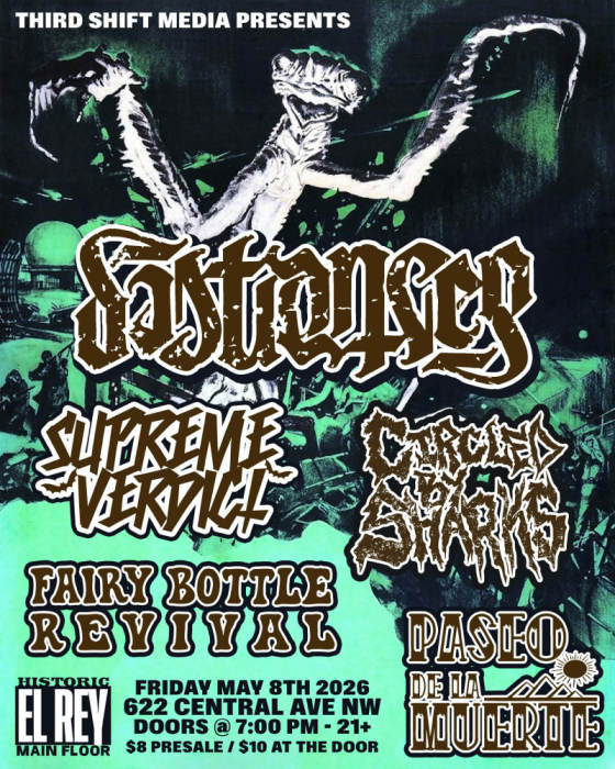 DISTANCES * Supreme Verdict * PASEO DE LA MUERTE * CIRCLED BY SHARKS * FAIRY BOTTLE REVIVAL