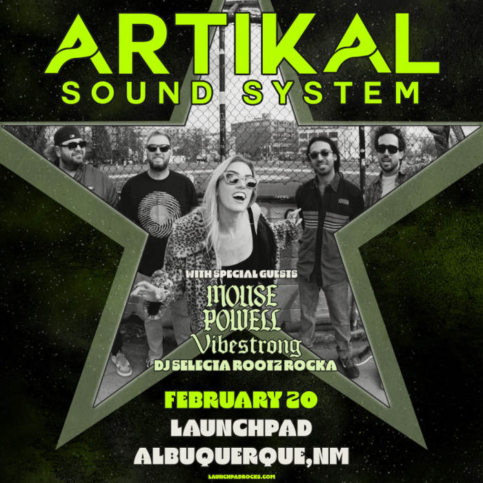 Artikal Sound System * Mouse Powell * Vibestrong 