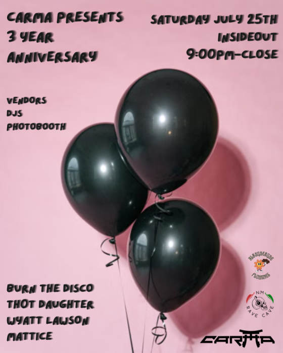 Carma Presents 3 Year Anniversary