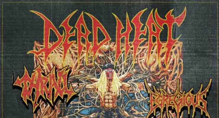 Dead Heat * Thrall * Egregious * Manhunt 