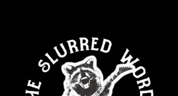 The Slurred Words