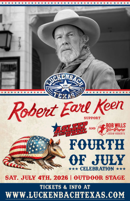 Robert Earl Keen, Asleep At The Wheel, and Bob Wills' Texas