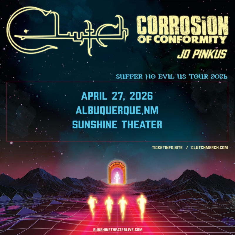 Clutch * Corrosion of Conformity * JD Pinkus Albuquerque